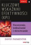 Okładka książki Kluczowe wskaźniki efektywności (KPI) Tworzenie, wdrażanie i stosowanie