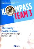 Kompass Team 3 Materiały ćwiczeniowe. Autor: Reymont Elżbieta, Sibiga Agnieszka, Jezierska-Wiejak Małgorzata. Dadada.pl Okładka książki Kompass Team 3 Materiały ćwiczeniowe
