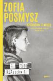 Królestwo za mgłą. Z autorką Pasażerki rozmawia Michał Wójcik. Autor: Wójcik Michał, Zofia Posmysz. Dadada.pl Okładka książki Królestwo za mgłą. Z autorką Pasażerki rozmawia Michał Wójcik