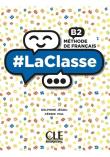 #LaClasse B2 Podręcznik. Autor: Delphine Jgou, Cdric Vial. Dadada.pl Okładka książki #LaClasse B2 Podręcznik