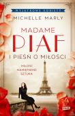 Madame Piaf i pieśń o miłości. Autor: Michelle Marly. Dadada.pl Okładka książki Madame Piaf i pieśń o miłości