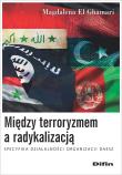 Okładka książki Między terroryzmem a radykalizacją