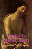 Morituri Te salutant, Christe. Męka i śmierć.... Autor: red. Bożena Grabowska. Dadada.pl Okładka książki Morituri Te salutant, Christe. Męka i śmierć...