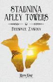 O mały włos. Stadnina Apley Towers. Tom 1. Autor: Myra King. Dadada.pl Okładka książki O mały włos. Stadnina Apley Towers. Tom 1
