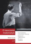O NAUCZANIU MATEMATYKI 1-GWO. Autor: Szurek Michał. Dadada.pl Okładka książki O NAUCZANIU MATEMATYKI 1-GWO