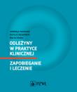 Odleżyny w praktyce klinicznej Zapobieganie i leczenie. Autor: Bazaliński Dariusz, Kózka Maria. Dadada.pl Okładka książki Odleżyny w praktyce klinicznej Zapobieganie i leczenie