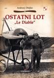 Ostatni Lot ''Le Diable. Autor: Andrzej Olejko. Dadada.pl Okładka książki Ostatni Lot ''Le Diable