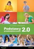 Podstawy przedsiębiorczości 2.0 - ćwiczenia. Autor: Kwiatkowski Grzegorz, Jacek Musiałkiewicz. Dadada.pl Okładka książki Podstawy przedsiębiorczości 2.0 - ćwiczenia