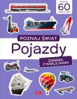 Pojazdy. Poznaj świat. Zabawa z naklejkami. Autor: Opracowanie zbiorowe. Dadada.pl Okładka książki Pojazdy. Poznaj świat. Zabawa z naklejkami