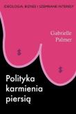 Okładka książki Polityka karmienia piersią - uszkodzone