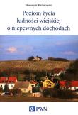 Okładka książki Poziom życia ludności wiejskiej o niepewnych dochodach
