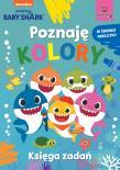 Okładka książki Poznaję kolory. Księga zadań. Baby Shark