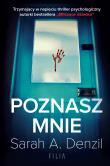 Poznasz mnie. Autor: A. Denzil Sarah, Katarzyna Agnieszka Dyrek. Dadada.pl Okładka książki Poznasz mnie