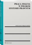 Praca zdalna w polskim systemie prawnym. Autor: Irena Brignull. Dadada.pl Okładka książki Praca zdalna w polskim systemie prawnym