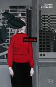 Próba. Autor: Bednarek Joanna. Dadada.pl Okładka książki Próba