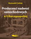 Okładka książki Producenci nadwozi samochodowych w II Rzeczypospolitej