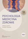 Okładka książki Psychologia - Medycyna - Zdrowie tom.1