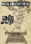 Puzzle pamięci. Autor: Karpiński Marek. Dadada.pl Okładka książki Puzzle pamięci