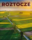 Roztocze. Autor: Kłysewicz Krystian, Michalski Tomasz, Mielnik Tom. Dadada.pl Okładka książki Roztocze
