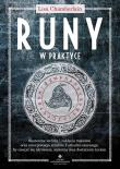 Runy w praktyce. Skuteczne wróżby i zaklęcia runiczne oraz interpretacja symboli Futharku starszego, by cieszyć się zdrowiem, miłością oraz dostatnim życiem. Autor: Chamberlain Lisa. Dadada.pl Okładka książki Runy w praktyce. Skuteczne wróżby i zaklęcia runiczne oraz interpretacja symboli Futharku starszego, by cieszyć się zdrowiem, miłością oraz dostatnim życiem