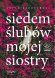 Siedem ślubów mojej siostry. Autor: Edyta Kochlewska. Dadada.pl Okładka książki Siedem ślubów mojej siostry