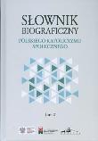 Okładka książki Słownik biograficzny polskiego katolicyzmu.. T.2