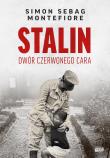 Stalin. Dwór czerwonego cara. Autor: Montefiore Simon Sebag. Dadada.pl Okładka książki Stalin. Dwór czerwonego cara