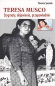 Okładka książki Teresa Musco. Stygmaty, objawienia, przepowiednie