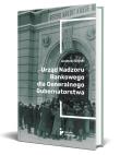 Okładka książki Urząd Nadzoru Bankowego dla Generalnego Gubernatorstwa