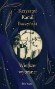 Wiersze wybrane Baczyński MK. Autor: Baczyński Krzysztof Kamil. Dadada.pl Okładka książki Wiersze wybrane Baczyński MK