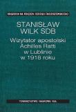 Wizytator apostolski Achilles Ratti w Lublinie w 1918 roku. Autor: Wilkoń Stanisław. Dadada.pl Okładka książki Wizytator apostolski Achilles Ratti w Lublinie w 1918 roku
