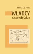 Władcy czterech ścian. Autor: Cywińska Jolanta. Dadada.pl Okładka książki Władcy czterech ścian
