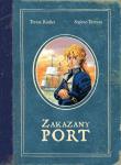Zakazany Port. Autor: Teresa Radice, Stefano Turconi. Dadada.pl Okładka książki Zakazany Port