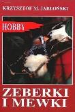 Zeberki i mewki. Autor: Jabłoński Krzysztof Michał. Dadada.pl Okładka książki Zeberki i mewki