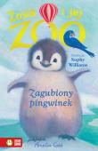 Zosia i jej zoo Zagubiony pingwinek. Autor: Amelia Cobb. Dadada.pl Okładka książki Zosia i jej zoo Zagubiony pingwinek
