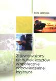 Zrównoważony rachunek kosztów w społecznie... Autor: Sadowska Beata. Dadada.pl Okładka książki Zrównoważony rachunek kosztów w społecznie..