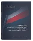 Absens carens. Studium o polityce zagranicznej Polski w myśli politycznej Prawa i Sprawiedliwości (2001-2011). Autor: Wicha Tomasz. Dadada.pl Okładka książki Absens carens. Studium o polityce zagranicznej Polski w myśli politycznej Prawa i Sprawiedliwości (2001-2011)
