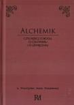 Alchemik, czyli rzecz o Bogu, człowieku i o... Autor: o. Wawrzyniec Maria Waszkiewicz. Dadada.pl Okładka książki Alchemik, czyli rzecz o Bogu, człowieku i o..