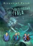 Bezlitosna fala w.2021. Autor: Petek Krzysztof. Dadada.pl Okładka książki Bezlitosna fala w.2021
