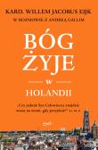Bóg żyje w Holandii. Autor: Willem Jacobus Eijk, Andrea Galli. Dadada.pl Okładka książki Bóg żyje w Holandii