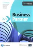 Business Partner A2+ Coursebook with Digital Resources. Autor: O'Keeffe Margaret, Lansford Lewis, Wright Ros. Dadada.pl Okładka książki Business Partner A2+ Coursebook with Digital Resources