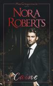 Caine. Autor: Nora Roberts, Klaryssa Słowiczanka. Dadada.pl Okładka książki Caine