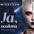 Okładka książki CD MP3 Ja, ocalona