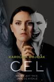 Cel. Autor: Wójciak Karolina. Dadada.pl Okładka książki Cel