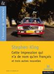 Cette impression qui n'a de nom qu'en francais. Autor: King Stephen. Dadada.pl Okładka książki Cette impression qui n'a de nom qu'en francais
