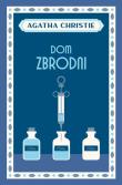 Dom zbrodni. Autor: Agatha Christie. Dadada.pl Okładka książki Dom zbrodni