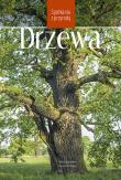 Drzewa. Spotkania z przyrodą. Autor: Mark Bachofer, Joachim Mayer. Dadada.pl Okładka książki Drzewa. Spotkania z przyrodą