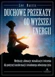 Duchowe przekazy od Wyższej Energii. Autor: Harris Lee. Dadada.pl Okładka książki Duchowe przekazy od Wyższej Energii