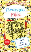 Dzienniki Nikki. BFF tylko na chwilę. Autor: Rachel Renee Russell. Dadada.pl Okładka książki Dzienniki Nikki. BFF tylko na chwilę