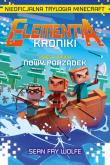 Elementia-kroniki.Nieoficjalna trylogia Minecraft. Autor: Sean Fay Wolfe. Dadada.pl Okładka książki Elementia-kroniki.Nieoficjalna trylogia Minecraft
